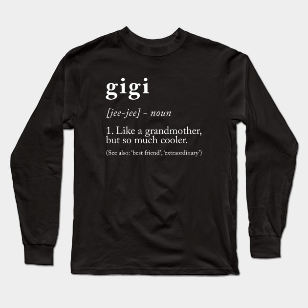 Gigi Definition Long Sleeve T-Shirt by evermedia